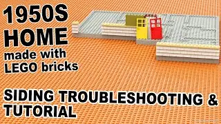 1950s LEGO Home - Siding Troubleshooting And Tutorial
