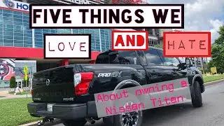5 Good 5 Bad - 2017 Nissan Titan