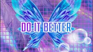 Bella - Do It Better (Official Lyric Video)