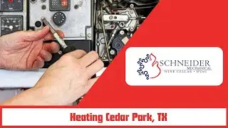 Heating  in Cedar Park, TX | Schneider Mechanical