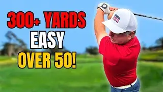 This is How I Hit 300+ Yard Drives At the Age of 55!