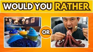 WOULD YOU RATHER | RANDOM FOOD EDITION || @QUIZBEE-b3l