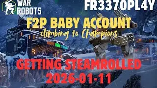 [WR] War Robots gameplay f2p baby account master league Raven - we lost, I climbed