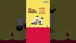 Glen Festive Bonanza   Get 10% Cashback on Small Appliances