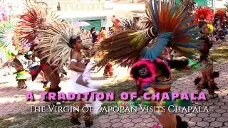 A TRADITION OF CHAPALA: The Virgin of Zapopan visits Chapala, 2019