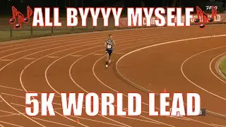 Federico Bruno Runs 5k World Lead ALL BY HIMSELF!