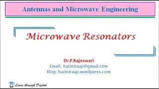 Microwave cavity resonators ##EC8701# Antennas and Microwave Engineering