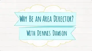 Why Be an Area Director?
