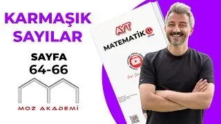 AYT MATEMATİK l 19.Video l Sayfa [64-66] l Karmaşık Sayılar l  MOZAKADEMİ 2025