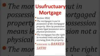 Usufructuary Mortgage | Mortgage And Its Types #shorts#bankersathi