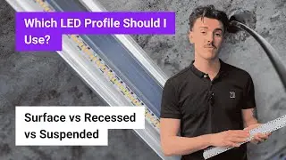 Choosing The Right LED Profile For Your Installation