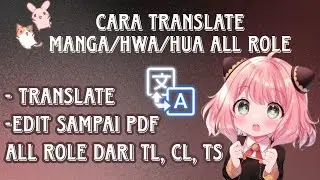 Cara Translate Komik Manga/hwa/hua All Role
