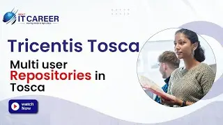 Multi user Repositories in Tosca | Best Tosca online training in hyderabad | #nextitcareer