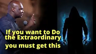 How Ordinary Men do the Extraordinary | APOSTLE JOSHUA SELMAN