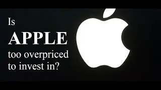 is APPLE overpriced or is it the right time to invest?