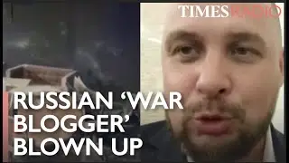 Russian military blogger killed in cafe blast | Vladlen Tatarsky