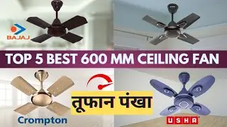 5 Best 600 MM Ceiling Fan in India 2024🔥Best 24