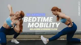 10 Min. Evening Mobility Routine | DO THIS Before Bed - Daily Flow | Follow Along |&nbsp;DAY 11 #OER