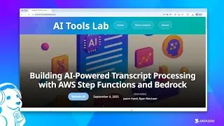 Building AI-Powered Transcript Processing with AWS Step Functions and Bedrock