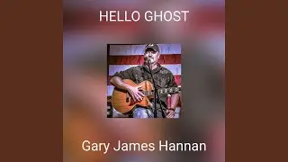 HELLO GHOST