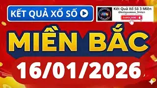 Xổ số Miền Bắc 16/1/2026 - XSMB - SXMB - Kết quả Xổ số Miền Bắc h&ocirc;m nay thứ 6 #Shorts