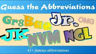 Decode and conquer | Guess the abbreviations | 45+ famous abbrev.
