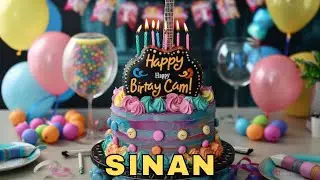 Happy Birthday Sinan, Birthday Wishes, Birthday Song, WhatsApp Status, Today, hbd