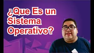 INFORMATICA. ¿Que Es un sistema Operativo?