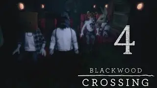 It&acute;s getting Creepy |Blackwood Crossing | Episode 4