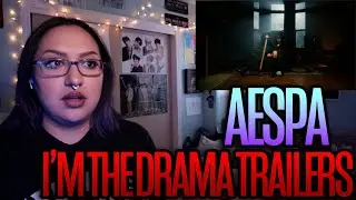 AESPA I'M THE DRAMA MEMBER TRAILERS REACTION