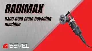 RADIMAX - Hand-Held Plate Bevelling Machine