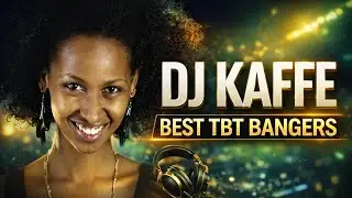 DJ KAFFE BEST TBT CLUB BANGERS | DATA, FIMBO, DUMBALA, WYRE, CECILE,RED SON, MEIJA🔥🔥🔥