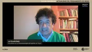 Luis Eduardo Gama, Actualidad de la Fenomenologia del espíritu de Hegel