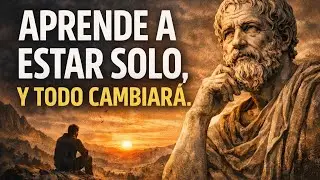 APRENDE A ESTAR SOLO, Y TODO CAMBIARÁ.