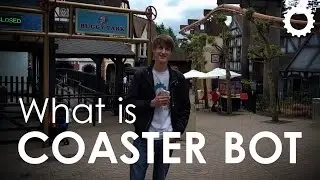 What is: Coaster Bot