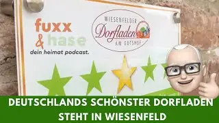 Deutschlands sch&ouml;nster Dorfladen steht in Wiesenfeld
