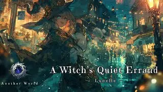 [異世界ケルト音楽]　「魔女の小さな買い物 - A Witch’s Little Errand」