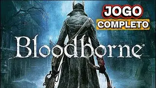 Primeira VEZ BLOODBORNE em 2026 At&eacute; ZERAR