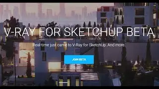 V-RAY 5 FOR SKETCHUP BETA First Walkthrough! Join Beta and Install application!