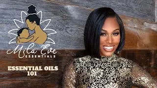 Essential Oils 101