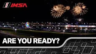 IT'S TIME | 2025 IMSA Rolex 24 at Daytona | MOVE OVER