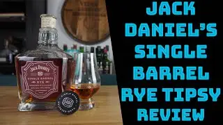 Jack Daniel's Single Barrel Rye Tipsy Review