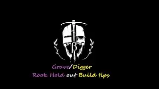 Grave/Digger Rook holdout Building tips
