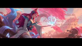 ARAM c&ugrave;ng YOLOL (lần 1) - V1: La Muerte vs Em p&eacute; - Trận 1