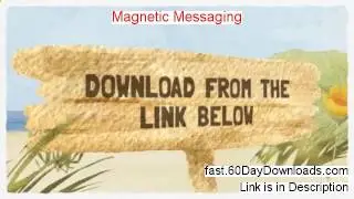 Magnetic Messaging Review 2014 - download review
