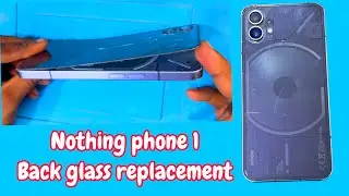 Nothing phone 1 back glass replacement / Nothing phone 1 back panel change /nothing phone back cover