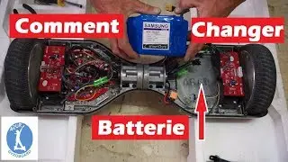 Comment Changer la Batterie de son Hoverboard, Tutoriel