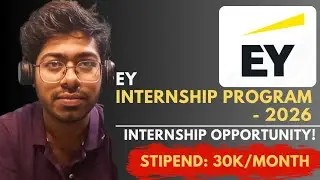 EY Internship Program - 2026 | Free Resources | Complete Guide | Morgan Stanley | Software Engineer 