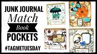 Junk Journal - Match Book Pockets - #tagmetuesday - Scrapbook Pockets
