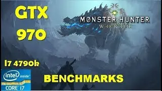 Monster Hunter World GTX 970 - Max Settings | Performance Benchmarks